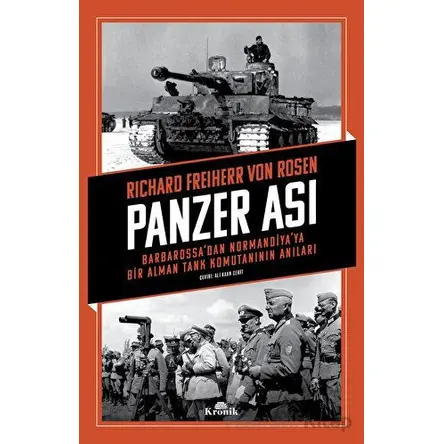 Panzer Ası - Richard Freiherr von Rosen - Kronik Kitap