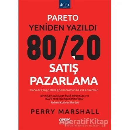 80/20 Satış Pazarlama - Perry Marshall - Ceres Yayınları