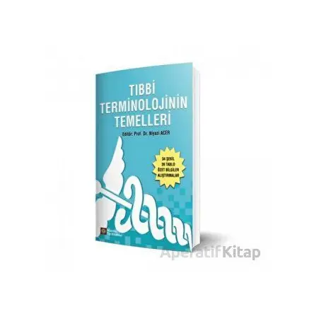 Tıbbi Terminolojinin Temelleri - Niyazi Acer - İstanbul Tıp Kitabevi