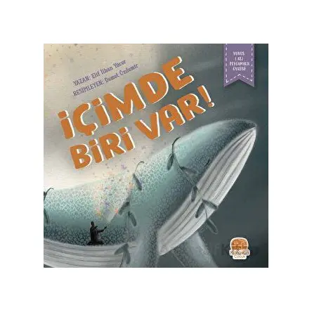 İçimde Biri Var - Elif İlhan Yücer - Karavan Çocuk Yayınları