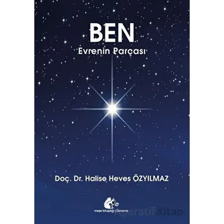 Ben Evrenin Parçası - Halise Heves Özyılmaz - Meşe Kitaplığı