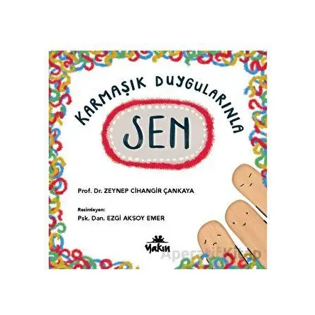 Karmaşık Duygularınla Sen - Zeynep Cihangir Çankaya - Yakın Kitabevi