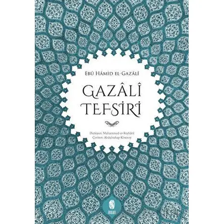 Gazali Tefsiri - İmam Gazali - İnsan Yayınları