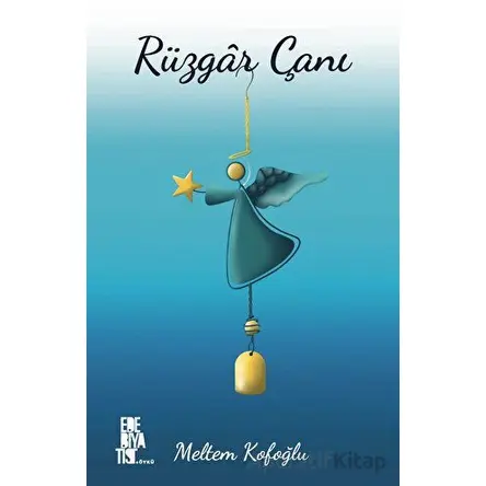 Rüzgar Çanı - Meltem Kofoğlu - Edebiyatist