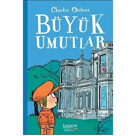Büyük Umutlar - Charles Dickens - İlksatır Yayınevi