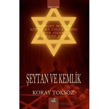 Şeytan ve Kimlik - Koray Toksöz - İzan Yayıncılık