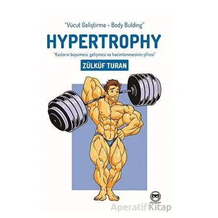 Hypertrophy - Zülküf Turan - Siyah Beyaz Yayınları