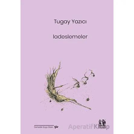 Ladeslemeler - Tugay Yazıcı - Pikaresk Yayınevi