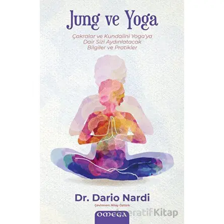 Jung ve Yoga - Dario Nardi - Omega
