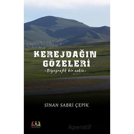Kerejdağın Gözeleri - Sinan Sabri Çepik - Sidar Yayınları