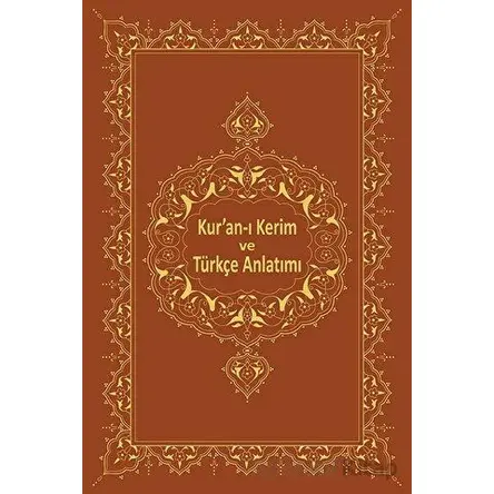 Kuran-ı Kerim ve Türkçe Anlatımı - Bekir Sadak - Marmara Üniversitesi İlahiyat Fakültesi Vakfı