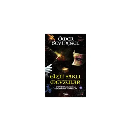 Gizli Saklı Mevzular-2 - Ömer Sevinçgül - Nesil Yayınları