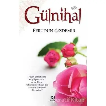 Gülnihal - Ferudun Özdemir - Nesil Yayınları