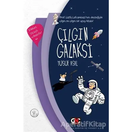 Çılgın Galaksi - Yusuf Asal - Genç Nesil