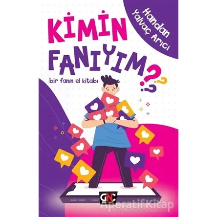 Kimin Fanıyım ? - Handan Yalvaç Arıcı - Nesil Yayınları