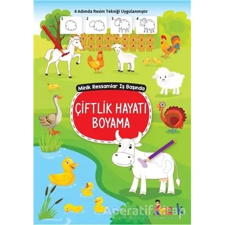 Çiftlik Hayatı Boyama - Minik Ressamlar İş Başında - Kolektif - Bıcırık Yayınları