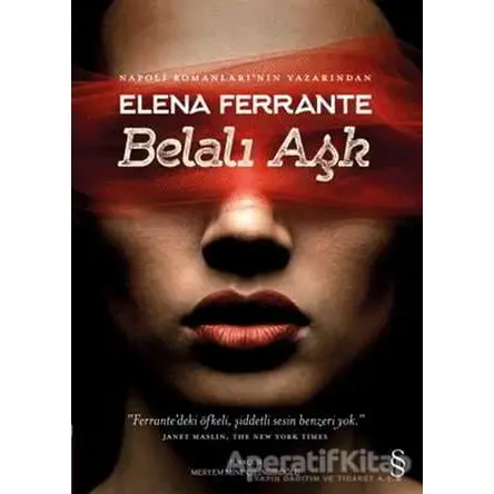 Belalı Aşk - Elena Ferrante - Everest Yayınları