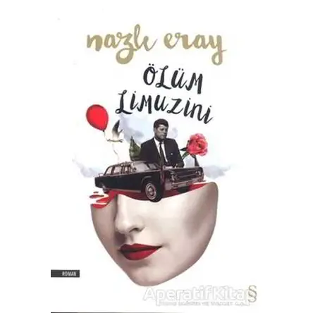 Ölüm Limuzini - Nazlı Eray - Everest Yayınları