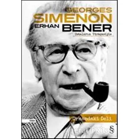 Ormandaki Deli - Georges Simenon - Everest Yayınları