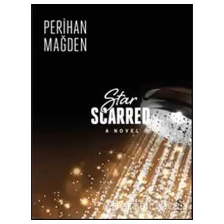 Star Scarred - Perihan Mağden - Everest Yayınları