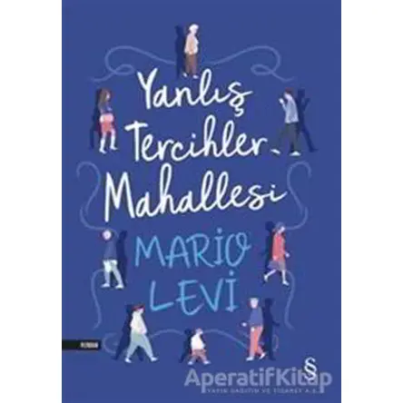 Yanlış Tercihler Mahallesi - Mario Levi - Everest Yayınları