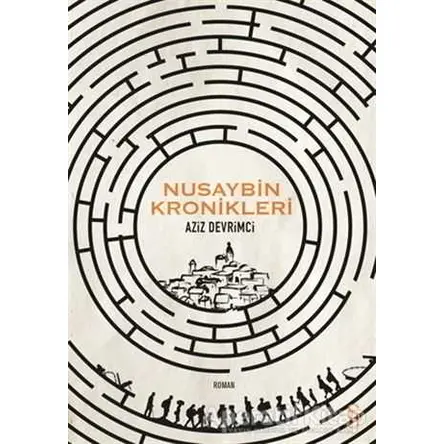 Nusaybin Kronikleri - Aziz Devrimci - Everest Yayınları