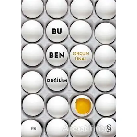 Bu Ben Değilim - Orçun Ünal - Everest Yayınları