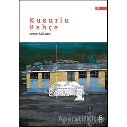 Kusurlu Bahçe - Mehmet Said Aydın - Everest Yayınları