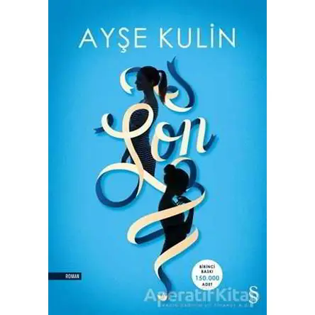 Son - Ayşe Kulin - Everest Yayınları