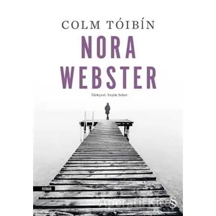 Nora Webster - Colm Toibin - Everest Yayınları