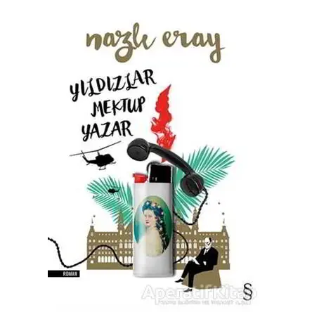 Yıldızlar Mektup Yazar - Nazlı Eray - Everest Yayınları