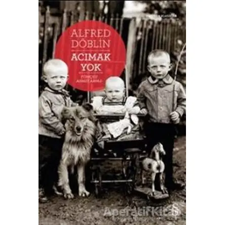 Acımak Yok - Alfred Döblin - Everest Yayınları