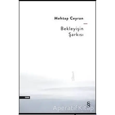 Bekleyişin Şarkısı - Mehtap Ceyran - Everest Yayınları