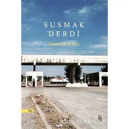 Susmak Derdi - Abdullah Ataşçı - Everest Yayınları