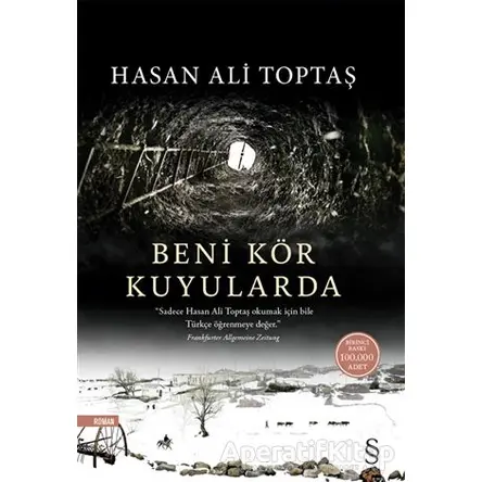 Beni Kör Kuyularda - Hasan Ali Toptaş - Everest Yayınları