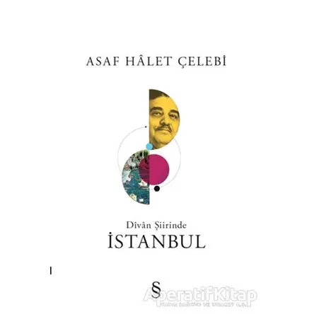 Divan Şiirinde İstanbul - Asaf Halet Çelebi - Everest Yayınları
