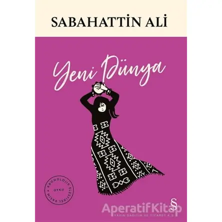 Yeni Dünya - Sabahattin Ali - Everest Yayınları