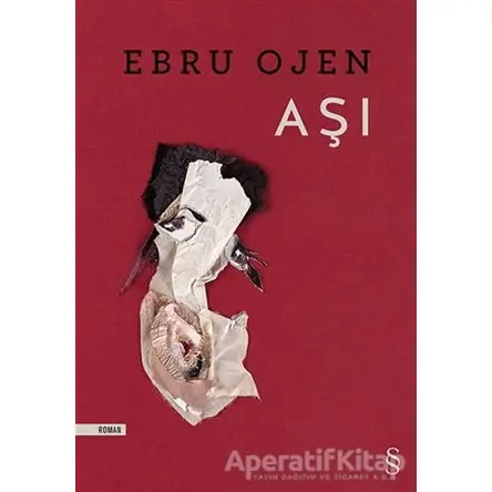 Aşı - Ebru Ojen - Everest Yayınları