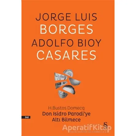 Don Isidro Parodi’ye Altı Bilmece - Adolfo Bioy Casares - Everest Yayınları