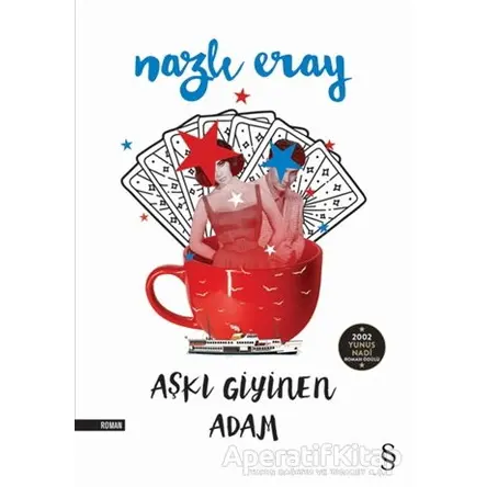Aşkı Giyinen Adam - Nazlı Eray - Everest Yayınları