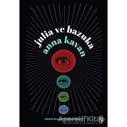 Julia ve Bazuka - Anna Kavan - Everest Yayınları