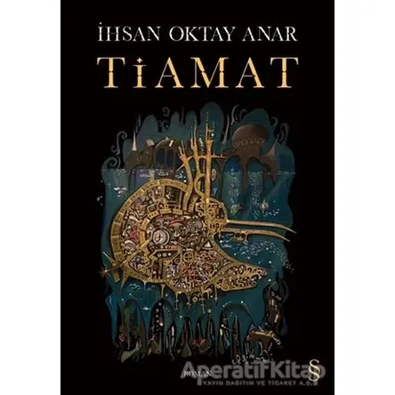 Tiamat - İhsan Oktay Anar - Everest Yayınları