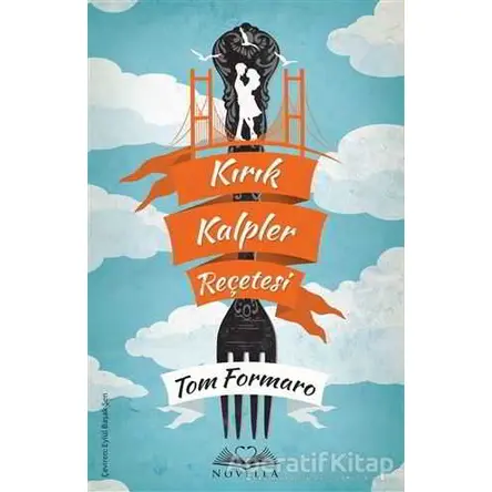 Kırık Kalpler Reçetesi - Tom Formaro - Novella