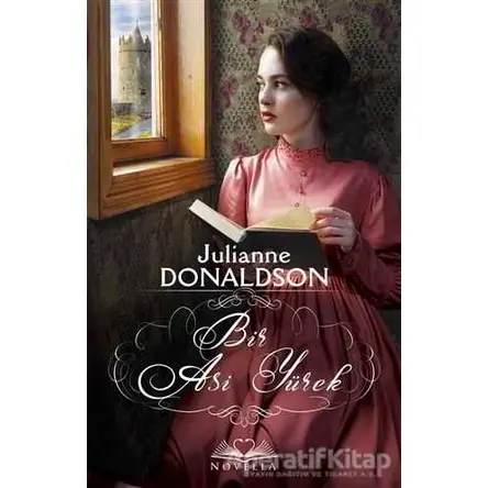 Bir Asi Yürek - Julianne Donaldson - Novella