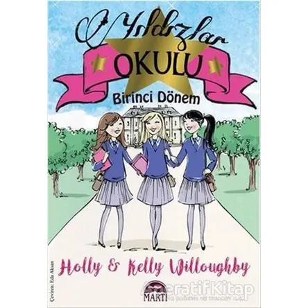 Yıldızlar Okulu - Holly Willoughby - Martı Çocuk Yayınları