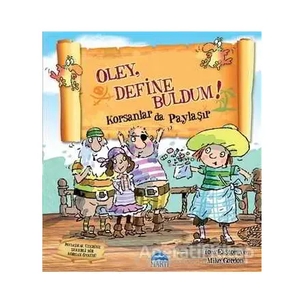 Oley Define Buldum! - Mike Gordon - Martı Çocuk Yayınları