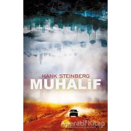 Muhalif - Hank Steinberg - Martı Yayınları