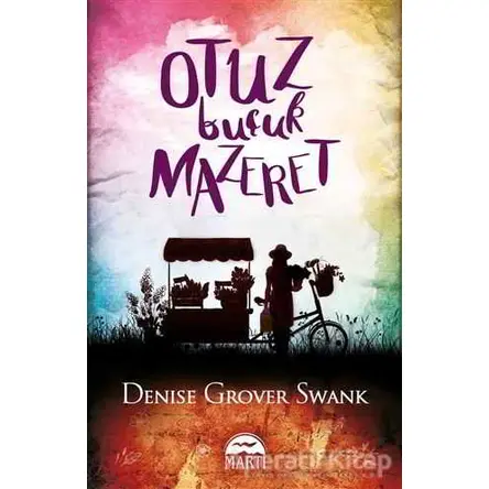 Otuz Buçuk Mazeret - D. Grover Swank - Martı Yayınları