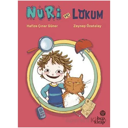 Nuri ve Lokum - Hafize Çınar Güner - Hep Kitap
