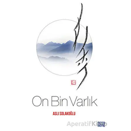 On Bin Varlık - Aslı Solakoğlu - Nota Bene Yayınları